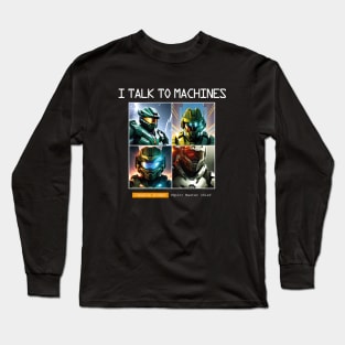 I TALK TO MACHINES - Master chief - Prompt - Artificial Intelligence v1 B Long Sleeve T-Shirt